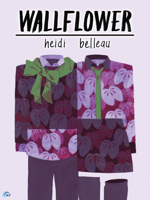Title details for Wallflower by Heidi Belleau - Available